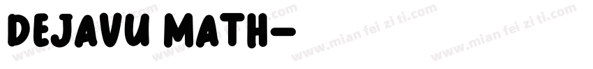 dejaVu Math字体转换